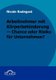 Arbeitnehmer mit Koerperbehinderung - Chance oder Risiko fur Unternehmen? (German, Paperback): Nicole Rodegast