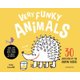 Very Funky Animals - 30 Curiosities of the Animal World (Hardcover): Victor Escandell