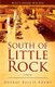 South of Little Rock (Paperback, 2nd ed.): George Rollie Adams