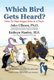 Which Bird Gets Heard? (Hardcover): John Ullman, John Ullmen, Kathryn Stanley