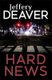 Hard News (Paperback): Jeffery Deaver