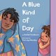 A Blue Kind of Day (Hardcover): Rachel Tomlinson