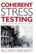Coherent Stress Testing - A Bayesian Approach to the Analysis of Financial Stress (Hardcover): R Rebonato