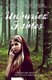Unburied Fables (Paperback): Rose Sinclair, Elspeth Willems, Will Shughart