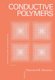 Conductive Polymers (Paperback, Softcover reprint of the original 1st ed. 1981): Raymond B. Seymour