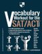 Vocabulary Workout for the SAT/ACT - Volume 1 (Paperback): Justin Grosslight