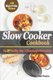 Slow Cooker Cookbook - Top 27 Healthy, Easy & Quick Recipes for Cooking (Black & White) (Paperback): Mark Weakson