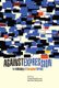 Against Expression - An Anthology of Conceptual Writing (Paperback): Craig Dworkin, Kenneth Goldsmith