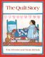Quilt Story (Hardcover, Bound for Schools & Libraries ed.): Tony Johnston
