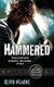 Hammered - The Iron Druid Chronicles (Paperback, Digital original): Kevin Hearne