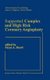 Supported Complex and High Risk Coronary Angioplasty (Hardcover, 1991 ed.): Fayez Shawl