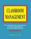Classroom Management - Proven strategies, tips, and techniques for teachers (Paperback): Brian Harris