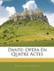 Dante - Opera En Quatre Actes (French, Paperback): Benjamin Godard