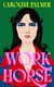 .Workhorse (Hardcover): Caroline Palmer