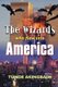 The Wizards Who Flew into America (Paperback): Tunde Akingbade