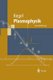 Plasmaphysik - Eine Einfuhrung (German, Paperback, Softcover reprint of the original 1st ed. 1998): Wilhelm H Kegel