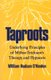 Taproots - Underlying Principles of Milton Erickson's Therapy and Hypnosis (Paperback): William Hudson O'Hanlon