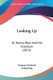 Looking Up - Or Nanny West And Her Grandson (1874) (Paperback): Frances Charlotte Armstrong