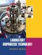Laboratory Bioprocess Technology (Hardcover): A.N. Shukla
