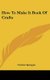 How to Make It Book of Crafts (Hardcover): Curtiss Sprague