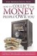 How to Collect the Money People Owe You - A Complete Step-by-Step Credit and Collections Guide for Small Businesses and...