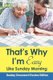 That's Why I'm Easy Like Sunday Morning Vol 1 - Sunday Crossword Puzzles Edition (Paperback): Speedy Publishing LLC