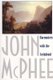 Encounters With The Archdruid (Paperback): John McPhee