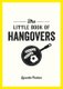 The Little Book of Hangovers (Paperback): Quentin Parker