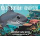 Koli's Birthday Adventure - Koli, The Great White Shark (Hardcover): Tamra Werner