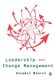 Leadership and Change Management (Paperback): Annabel Beerel