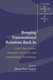 Bringing Transnational Relations Back In - Non-State Actors, Domestic Structures and International Institutions (Paperback,...