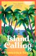 Island Calling (Paperback): Francesca Segal