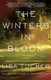 The Winters in Bloom - A Novel (Paperback): Lisa Tucker