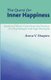 The Quest for Inner Happiness - Based on 15 Cases from the Practice of A Psychologist and Yoga Therapist (Paperback): Anna...