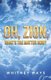 Oh, Zion, What's the Matter Now? (Paperback): Whitney Mays