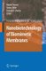 Nanobiotechnology of Biomimetic Membranes (Paperback, Softcover reprint of hardcover 1st ed. 2007): Donald Martin