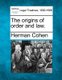 The Origins of Order and Law. (Paperback): Herman Cohen