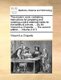 The Modern Cook - Containing Instructions for Preparing and Ordering Publick Entertainments for the Tables of Princes, ... by...