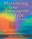 Maximizing Your Enneagram Type a workbook - Improve Your Life by Identifying, Understanding, and Developing Your Strengths...