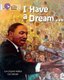 I Have a Dream - Band 17/Diamond (Paperback): Levi David Addai