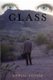 Glass (Paperback): Michael Gessner