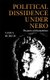 Political Dissidence Under Nero - The Price of Dissimulation (Hardcover, New): Vasily Rudich