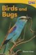 Birds and Bugs (Paperback, 2nd edition): Sharon Coan