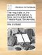 The Mogul Tale; Or, the Descent of the Balloon. a Farce. as It Is Acted at the Theatre-Royal, Smoke-Alley. (Paperback): Mrs...