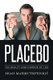 Placebo - The Beauty and Horror of Lies (Paperback): Sead Mahmutefendic