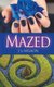 Mazed (Paperback): J.L Wilson
