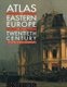 Atlas of Eastern Europe in the Twentieth Century (Paperback, New Ed): Richard Crampton, Benjamin Crampton