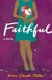 Faithful (Paperback): Kim Cash Tate