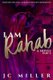 I Am Rahab - A Novel Part 2 (Paperback): J.C. Miller