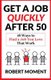 Get a Job Quickly After 50 - 18 Ways to Find a Job You Love That Work (Paperback): Robert Moment